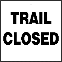 Trail Closed