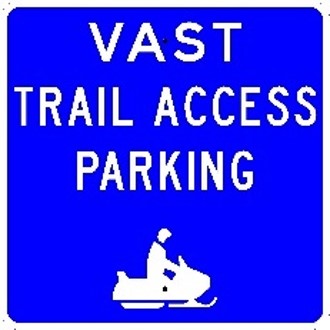 *Custom Sign* VAST Trail Access